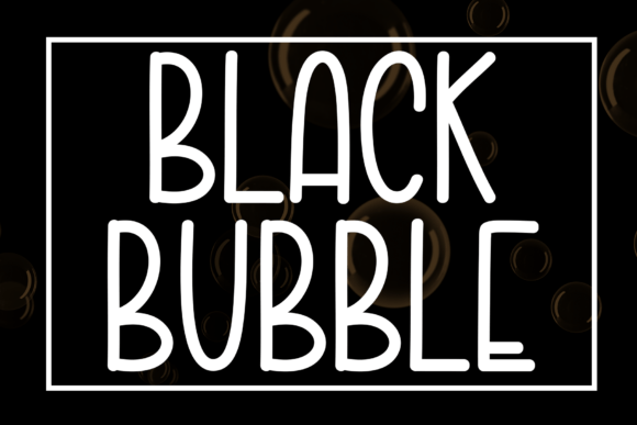 Black Bubble: A Playful Font for Creative Branding