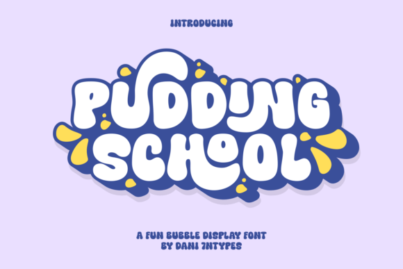 Bring Joy to Your Designs with Pudding School Font