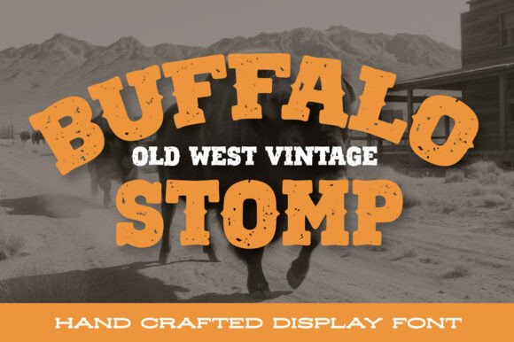 Buffalo Stomp: A Rugged Display Font for Bold Web Design