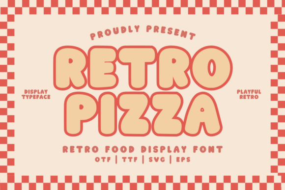 Retro Pizza Regular Font: A Bold and Playful Display Typeface