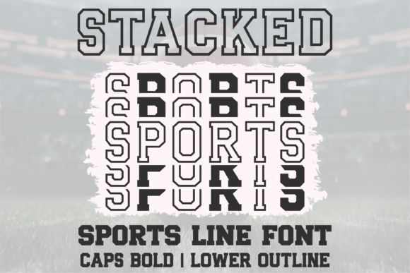 Stacked Sports Line: A Bold Varsity-Style Typeface for Editorial Design
